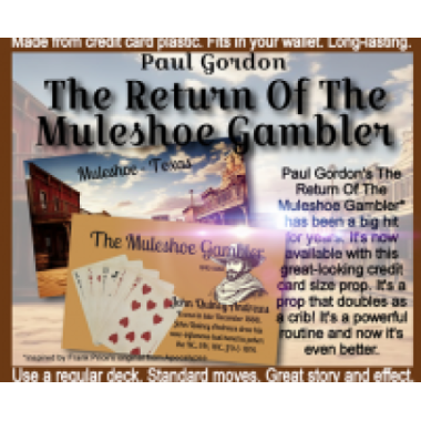 The Return Of The Muleshoe Gambler by Paul Gordon