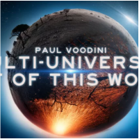 Multi-Universal Out Of This World By Paul Voodini