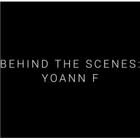 Behind the Scenes：Yoann F by Benjamin Earl