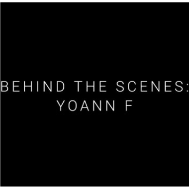 Behind the Scenes：Yoann F by Benjamin Earl