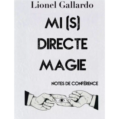 VM Masterclass Misdirection de Lionel GALLARDO