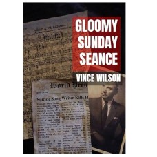 Gloomy Sunday Seance By Vincent Wilson (PDF+MP3+Templates)