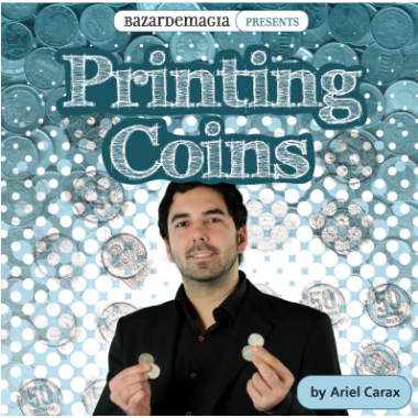 Printing Coins By Ariel Carax