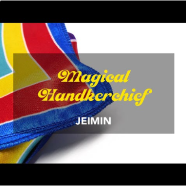 Magical Handkerchief By Jeimin