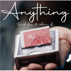 ANYTHING By Alen L, Bond Lee & Iarvel Magic