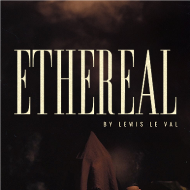 Ethereal By Lewis Le Val