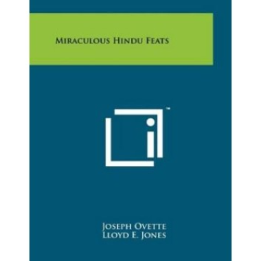 Miraculous Hindu Feats By Joseph Ovette