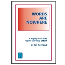  Words Are Nowhere By Ian Rowland (A highly versatile)